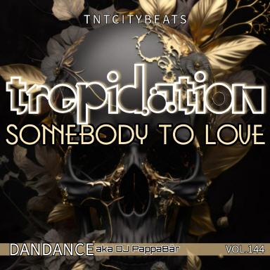 Vol.144 "Trepidation_Somebody to Love"