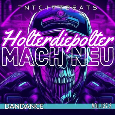 Vol.137.2 "Holterdiepolter - mach neu"