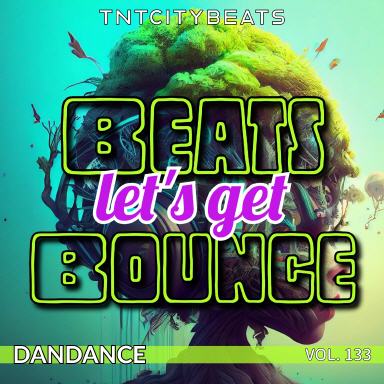 Vol.133 "Beats lets get Bounce"