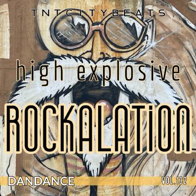 Vol.132 "Rockalation"