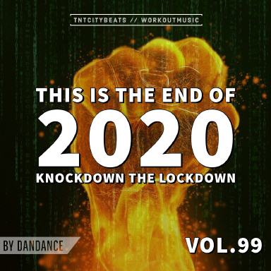 Vol.99 "KNOCKDOWN THE LOCKDOWN"(End of 2020)