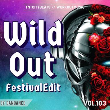 Vol.103 "WILD OUT" FestivalSmasher2021